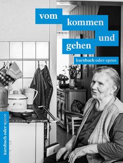 Cover kursbuch oder-spree "vom kommen und gehen"