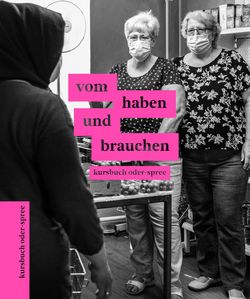 Cover kursbuch oder-spree "vom haben und brauchen"